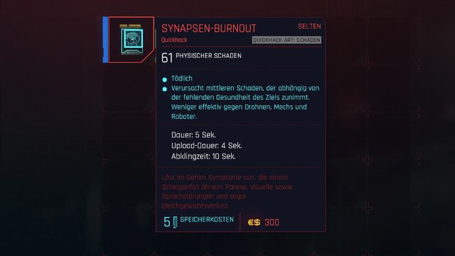 Mit "Synapsen-Burnout" bekommt ihr zusätzlich einen neuen Quickhack, wenn ihr die Virus entfernt. Mit "Synapsen-Burnout" bekommt ihr zusätzlich einen neuen Quickhack, wenn ihr die Virus entfernt.